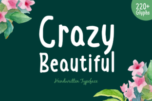 Crazy Beautiful Font: A Handwritten Gem for Crafters and Product Makers