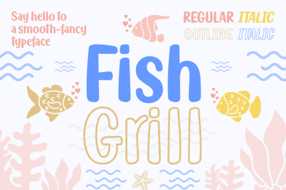 Fish Grill Family: A Playful Display Font for Modern Web Design