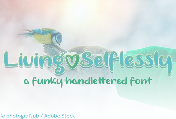 Living Selflessly Font: A Hand-Lettered Typeface for Scroll-Stopping Campaigns