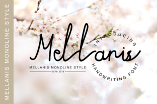 Mellanis: A Script Font Built for Scroll-Stopping Marketing