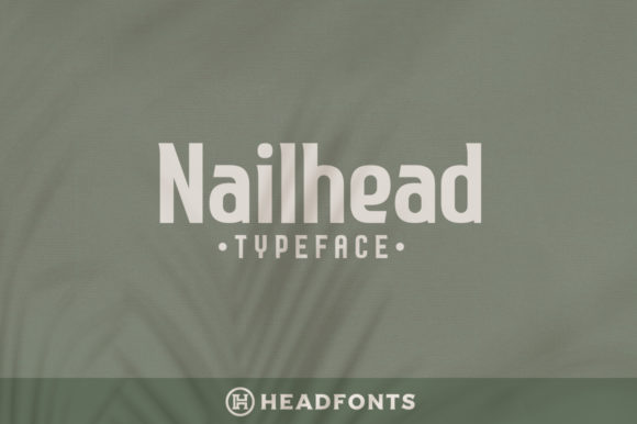 Nailhead Font Review: A Practical Serif for Honest Brand Work